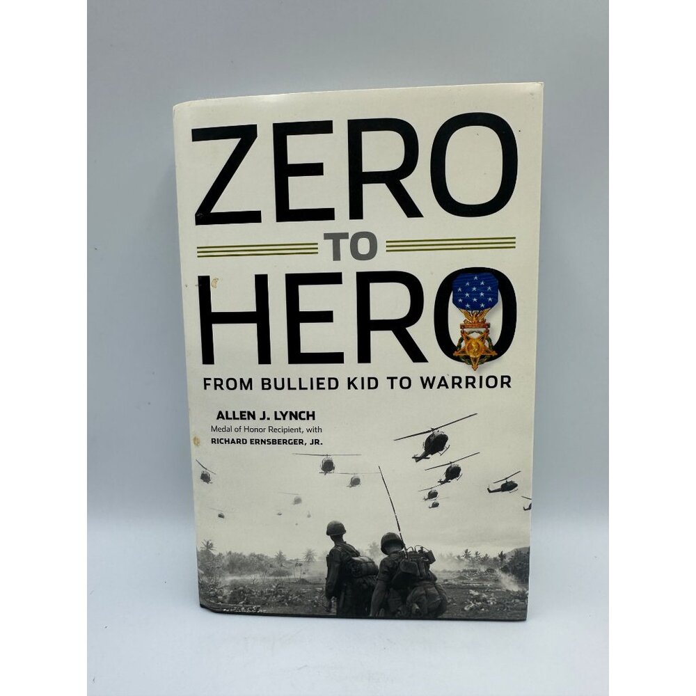 Zero To Hero: From Bullied Kid To Warrior Allen J Lynch 2019 Hardcover Biography
